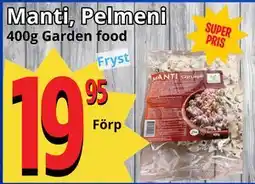 Supergrossen Manti, Pelmeni erbjuda