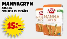 Nelins AXA Mannagryn erbjuda