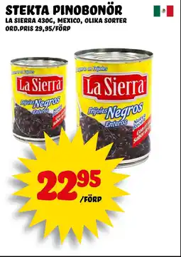 Nelins La Sierra Stekta pinobonör erbjuda