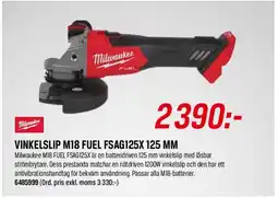 Tools Vinkelslip M18 fuel FSAG125X 125 mm erbjuda