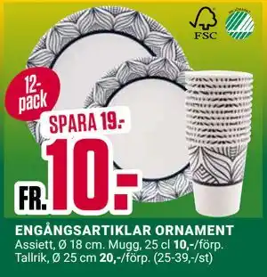ENGÅNGSARTIKLAR ORNAMENT