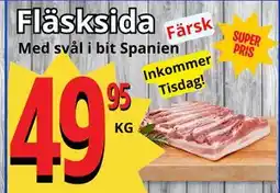Supergrossen Fläsksida erbjuda