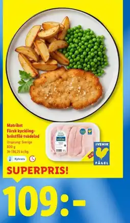 Lidl Matriket Färsk kyckling- bröstfilé tvådelad erbjuda