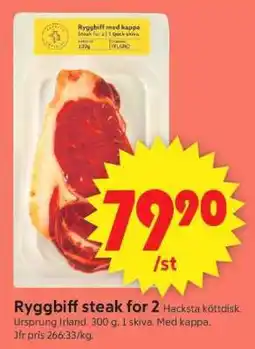 ICA Supermarket Ryggbiff steak for 2 erbjuda