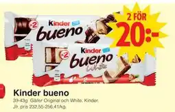 Matöppet Kinder bueno erbjuda