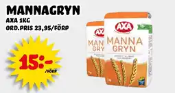 Nelins AXA Mannagryn erbjuda