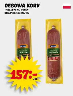 Nelins TARCZYNSKI Debowa korv erbjuda