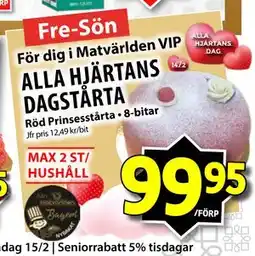 Matvärlden Tensta ALLA HJÄRTANS DAGSTÅRTA, Medlemspris erbjuda