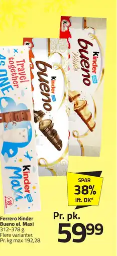 Fleggaard Ferrero Kinder Bueno el. Maxi erbjuda