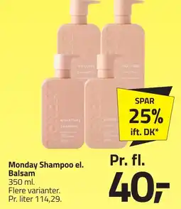 Fleggaard Monday Shampoo el. Balsam erbjuda