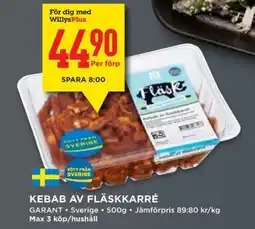 Willys GARANT Kebab av fläskkarré erbjuda