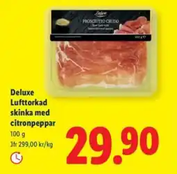 Lidl DELUXE Lufttorkad skinka med citronpeppar erbjuda