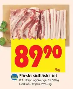 ICA Kvantum Färskt sidfläsk i bit erbjuda