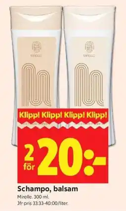 ICA Kvantum MIRELLE Schampo, balsam erbjuda