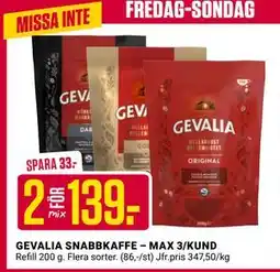 ÖoB GEVALIA SNABBKAFFE – MAX 3/KUND erbjuda