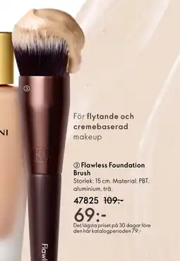 Oriflame Flawless foundation brush erbjuda