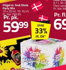 Fleggaard Flügel el. små shots party mix erbjuda