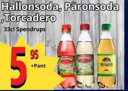 Supergrossen Hallonsoda, Päronsoda Torcadero erbjuda