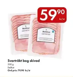Snabbgross DELIKAL Svartrökt bog skivad erbjuda