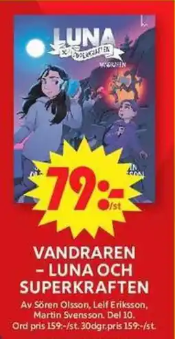 ICA Maxi Vandraren - luna och superkraften erbjuda