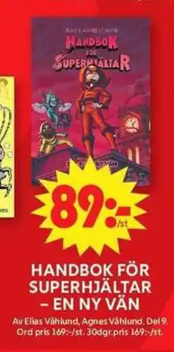 ICA Maxi Handbok för superhjältar - en ny vän erbjuda