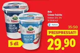 Lidl Arla crème fraiche erbjuda