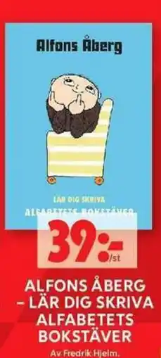 ICA Maxi Alfons åberg - lär dig skriva alfabetets bokstäver erbjuda