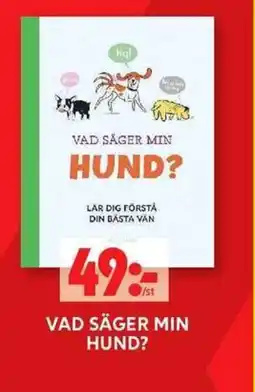 ICA Maxi Vad såger min hund? erbjuda