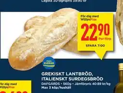 Willys GREKISKT LANTBRÖD, ITALIENSKT SURDEGSBRÖD, Medlemspris erbjuda