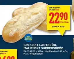 Willys Grekiskt lantbröd, Italienskt surdegsbröd erbjuda