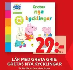 ICA Supermarket LÄR MED GRETA GRIS: GRETAS NYA KYCKLINGAR erbjuda