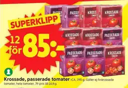 ICA Supermarket KROSSADE, PASSERADE TOMATER erbjuda
