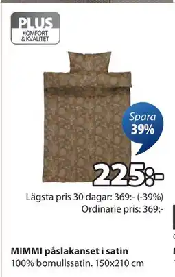 JYSK MIMMI påslakanset i satin erbjuda