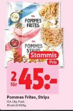 ICA Kvantum ICA Pommes Frites, Strips erbjuda