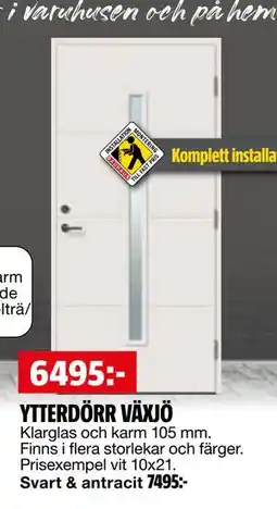 Bauhaus YTTERDÖRR VÄXJÖ erbjuda