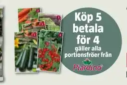 Bauhaus Köp 5 betala för 4 gäller alla portionsfröer från Piardino erbjuda