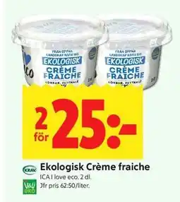 ICA Kvantum Ekologisk Crème fraiche erbjuda