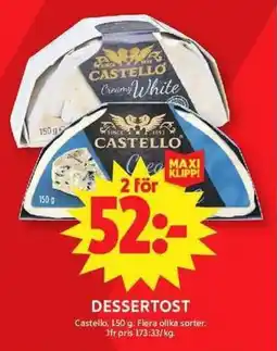 ICA Maxi CASTELLO Dessertost erbjuda