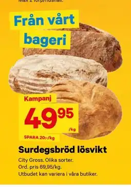City Gross Surdegsbröd lösvikt erbjuda