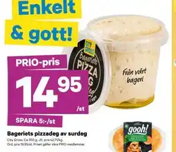 City Gross Bageriets pizzadeg av surdeg, Pris i appen erbjuda