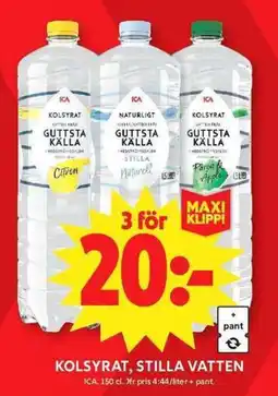 ICA Maxi ICA Kolsyrat, stilla vatten erbjuda