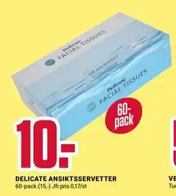 ÖoB DELICATE ANSIKTSSERVETTER erbjuda
