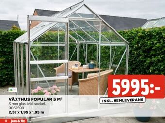 Jem&Fix Halls Växthus erbjuda