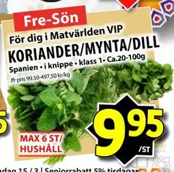 Matvärlden Tensta KORIANDER/MYNTA/DILL, Medlemspris erbjuda