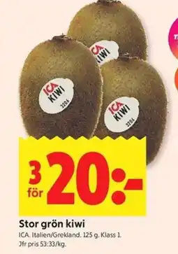 ICA Kvantum ICA Stor grön kiwi erbjuda