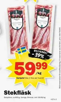 Pekås Stekfläsk, Medlemspris erbjuda