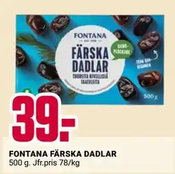 ÖoB FONTANA FÄRSKA DADLAR erbjuda