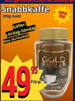 Supergrossen Snabbkaffe erbjuda