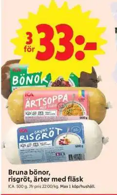 ICA Supermarket Bruna bönor, risgröt, ärter med fläsk erbjuda