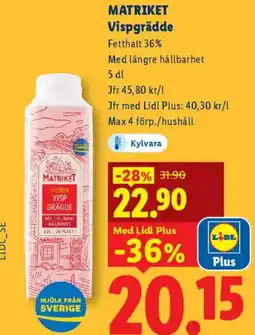 Lidl MATRIKET Vispgrädde erbjuda